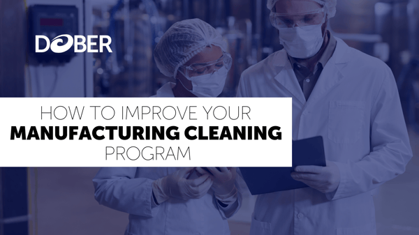 Chematic -HOW TO IMPROVE YOUR MANUFACTURING CLEANING PROGRAM - Ebook cover